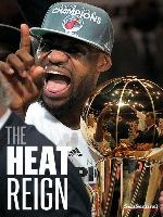 The Heat Reign