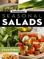 Good Eating's Seasonal Salads