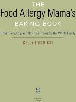 The Food Allergy Mama's Baking Book