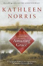 Amazing Grace: A Vocabulary of Faith