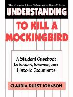 Understanding to Kill a Mockingbird