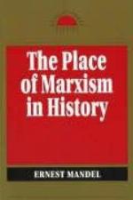 The Place of Marxism in History