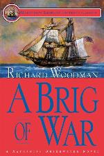 A Brig of War (A Nathaniel Drinkwater Novel) (Mariner's Library Fiction Classics)