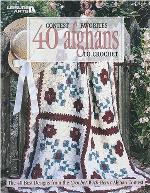 Contest Favorites 40 Afghans to Crochet