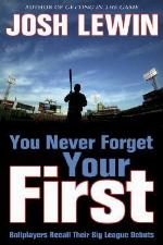 You Never Forget Your First