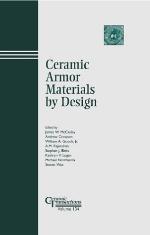 Ceramic Armor Materials By Design (Ceramic Transactions, Vol. 134) (Ceramic Transactions)