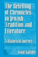 The Retelling of Chronicles in Jewish Tradition and Literature