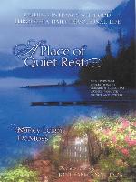 A Place of Quiet Rest