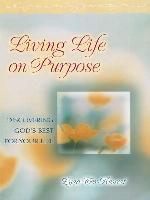 Living Life on Purpose