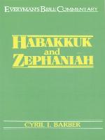Habakkuk & Zephaniah- Everyman's Bible Commentary
