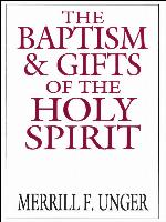 The Baptism and Gifts of the Holy Spirit