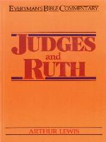 Judges & Ruth- Everyman's Bible Commentary