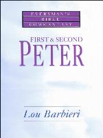 First & Second Peter- Everyman's Bible Commentary