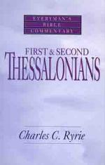 First & Second Thessalonians- Everyman's Bible Commentary
