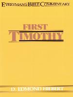 First Timothy- Everyman's Bible Commentary