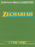 Zechariah- Everyman's Bible Commentary