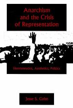 Anarchism and the Crisis or Represe