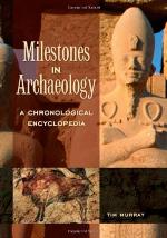 Milestones in Archaeology