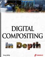 Digital Compositing In Depth