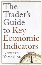 The Trader's Guide to Key Economic Indicators