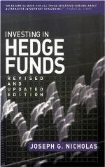 Investing in Hedge Funds, Revised and Updated Edition