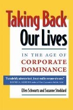 Taking Back Our Lives in the Age of Corporate Dominance