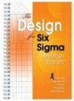 The Design for Six SIGMA Memory Jogger