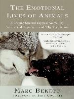 The Emotional Lives of Animals