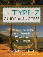 The Type-Z Guide to Success