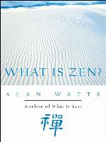 What Is Zen?