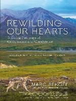 Rewilding Our Hearts