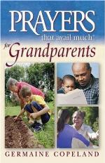 Prayers That Avail Much for Grandparents