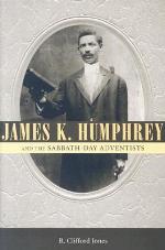 James K. Humphrey and the Sabbath-Day Adventists