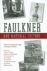 Faulkner And Material Culture