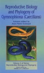 Reproductive biology and phylogeny of Gymnophiona : Caecilians