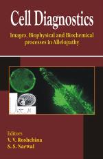 Cell diagnostics : images, biophysical and biochemical processes in allelopathy