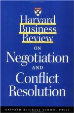 Harvard Business Review on Negotiation and Conflict Resolution