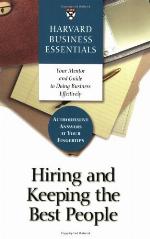 Hiring and Keeping the Best People