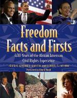 Freedom Facts and Firsts