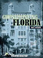 Ghosthunting Florida