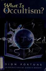 What Is Occultism?