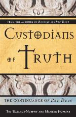 Custodians of truth : the continuance of Rex Deus