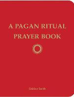 A Pagan Ritual Prayer Book