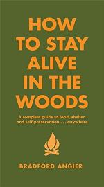 How to Stay Alive in the Woods
