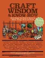 Craft Wisdom &amp; Know-How