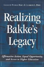 Realizing Bakke's Legacy