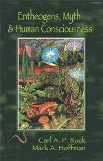 Entheogens, Myth, and Human Consciousness
