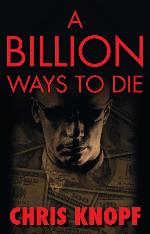 A Billion Ways to Die