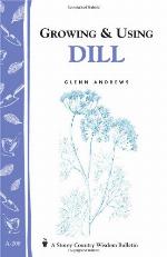 Growing  Using Dill