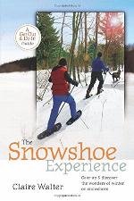 The Snowshoe Experience